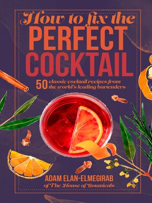 cover image of How to Fix the Perfect Cocktail